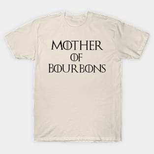 Mother of Bourbons T-Shirt